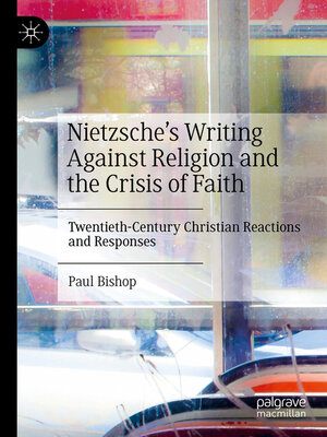 cover image of Nietzsche's Writing Against Religion and the Crisis of Faith